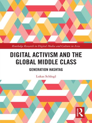 cover image of Digital Activism and the Global Middle Class
